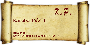 Kasuba Pál névjegykártya